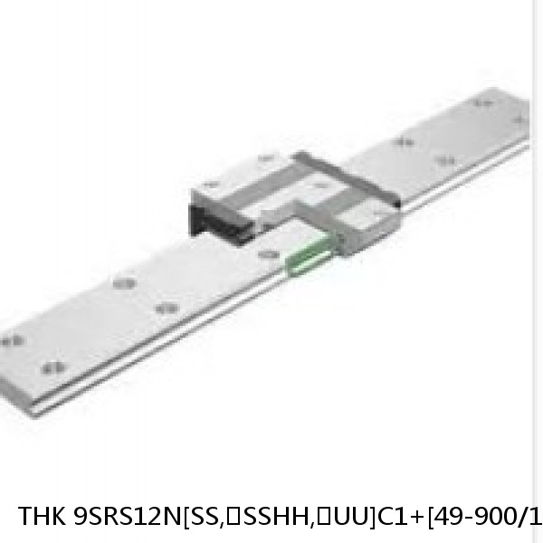 9SRS12N[SS,​SSHH,​UU]C1+[49-900/1]LM THK Miniature Linear Guide Caged Ball SRS Series