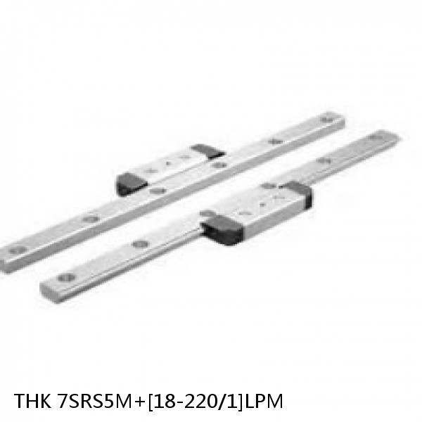 7SRS5M+[18-220/1]LPM THK Miniature Linear Guide Caged Ball SRS Series