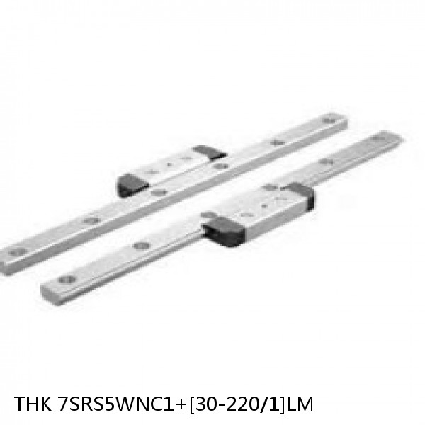 7SRS5WNC1+[30-220/1]LM THK Miniature Linear Guide Caged Ball SRS Series