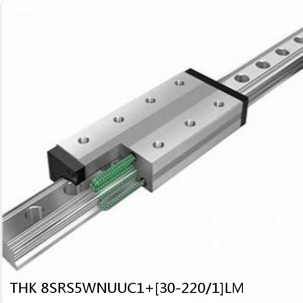 8SRS5WNUUC1+[30-220/1]LM THK Miniature Linear Guide Caged Ball SRS Series