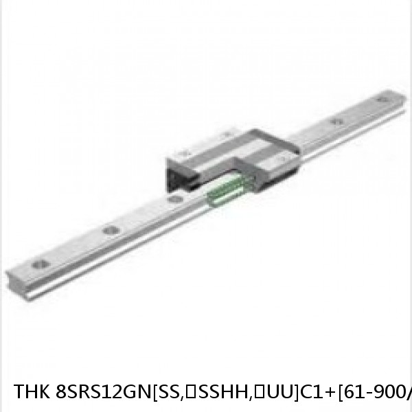 8SRS12GN[SS,​SSHH,​UU]C1+[61-900/1]LM THK Miniature Linear Guide Full Ball SRS-G Accuracy and Preload Selectable