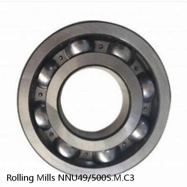 NNU49/500S.M.C3 Rolling Mills Sealed spherical roller bearings continuous casting plants